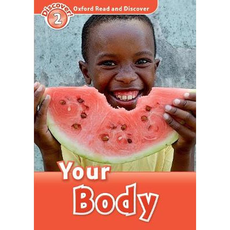 Oxford Read and Discover- Level 2- Your Body