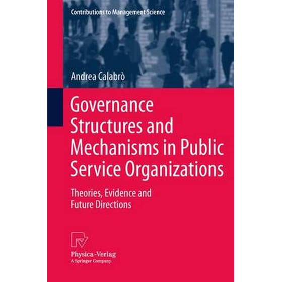 Governance Structures and Mechanisms in Public Service Organizations image 0