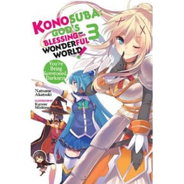 Konosuba: God's Blessing on This Wonderful World!, Vol. 3 (light novel)