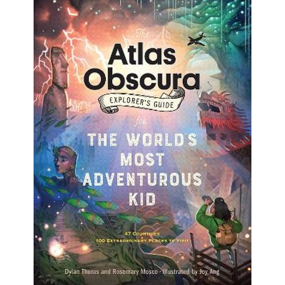The Atlas Obscura Explorer’s Guide for the World’s Most Adventurous Kid image 0