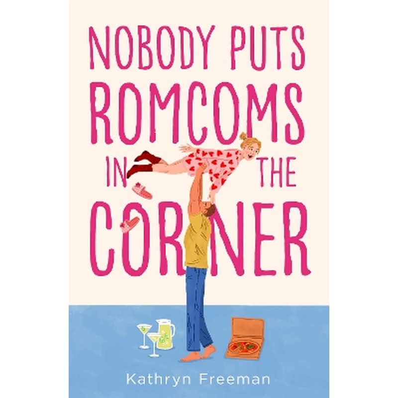 Nobody Puts Romcoms In The Corner