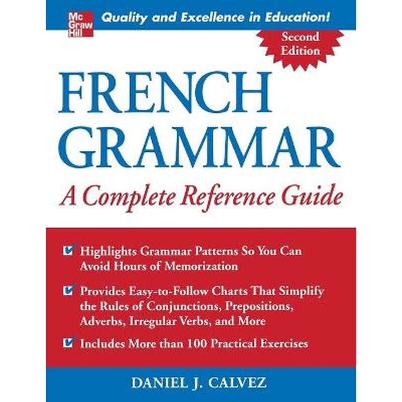 French Grammar- A Complete Reference Guide