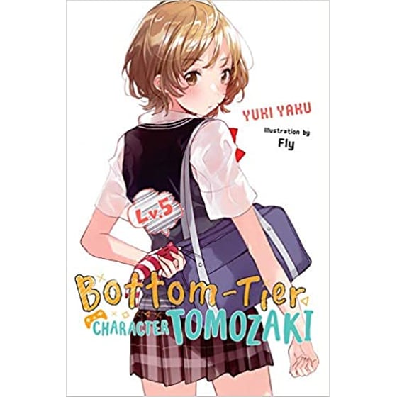Bottom-Tier Character Tomozaki, Vol. 5 (light novel) image 0