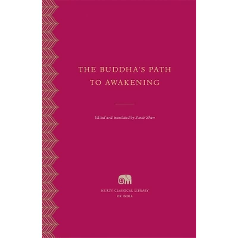 The Buddhas Path to Awakening