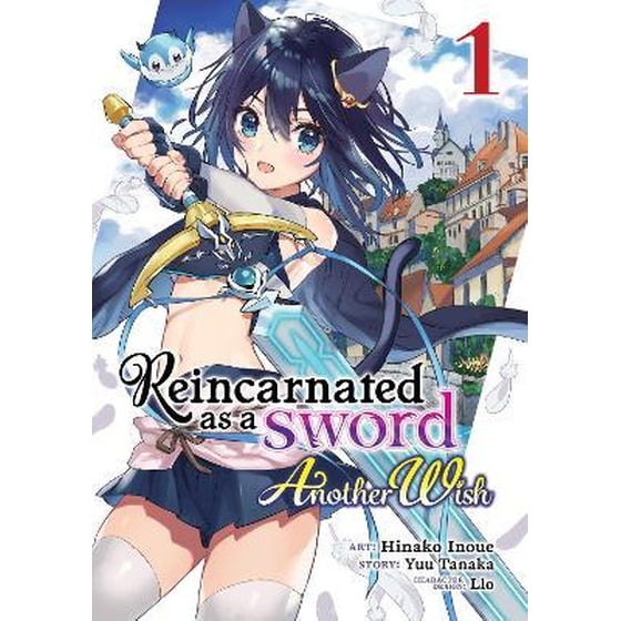 Reincarnated as a Sword: Another Wish (Manga) Vol. 1 image 0