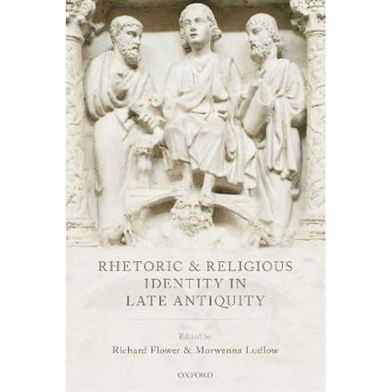 Rhetoric and Religious Identity in Late Antiquity image 0