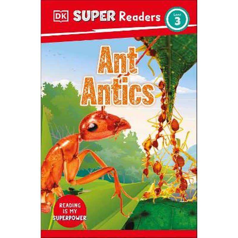 DK Super Readers Level 3 Ant Antics