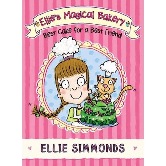 Ellie's Magical Bakery: Best Cake for a Best Friend image 0