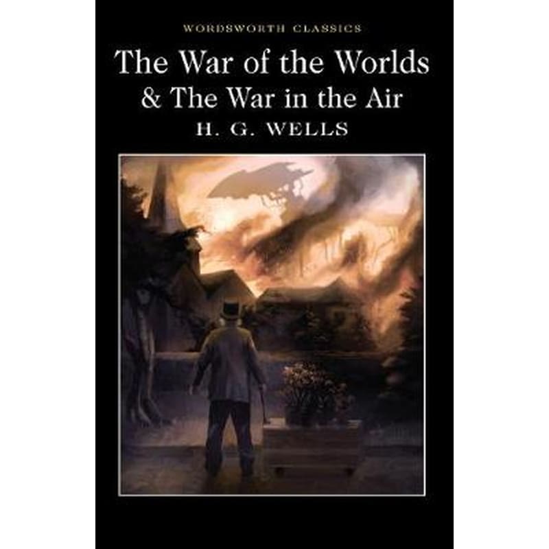 War of the Worlds and The War in the Air