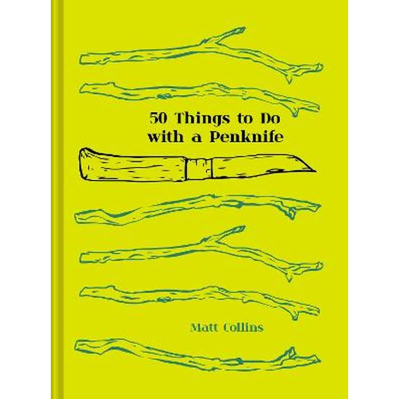 50 Things to Do with a Penknife