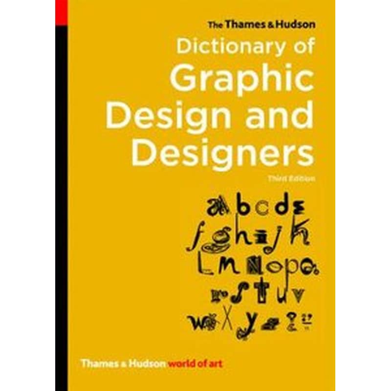 The Thames Hudson Dictionary of Graphic Design and Designers