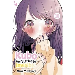 Kubo Won't Let Me Be Invisible, Vol. 10