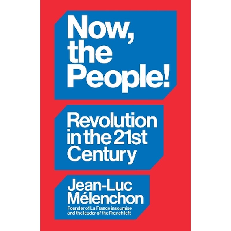 Now, the People! Revolution in the Twenty-First Century