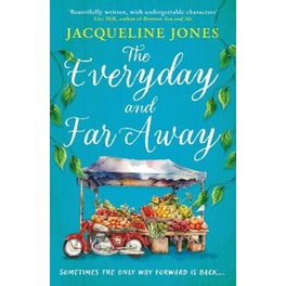 The Everyday and Far Away