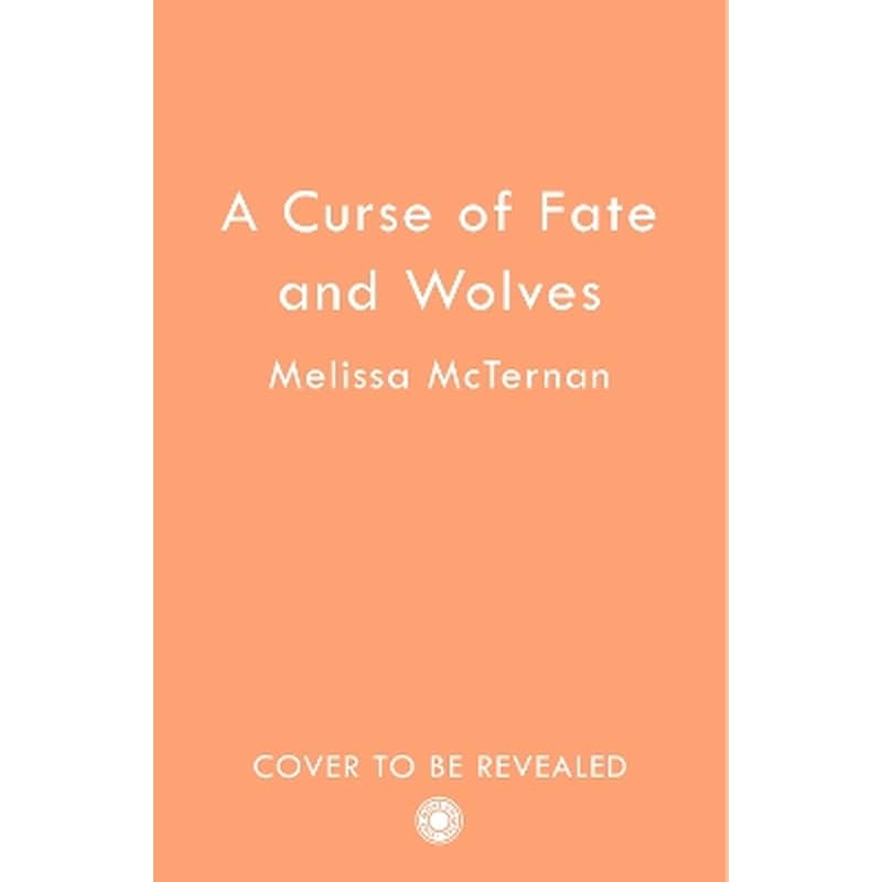A Curse of Fate and Wolves