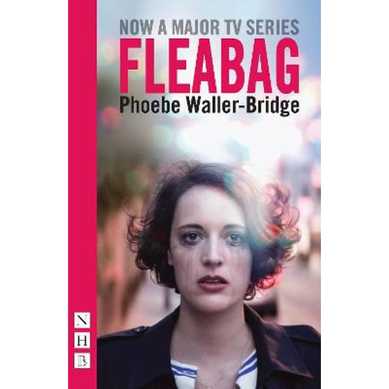 Fleabag: The Original Play (NHB Modern Plays) image 0