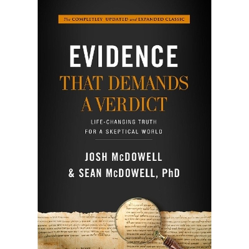 Evidence that Demands a Verdict (Anglicized)