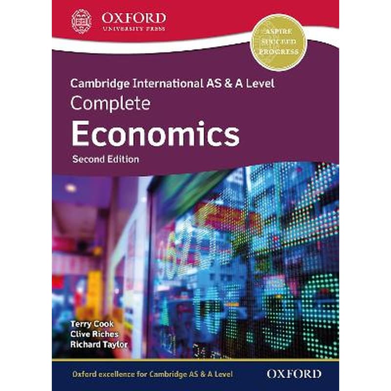 Cambridge International AS A Level Complete Economics: Student Book (Second Edition)