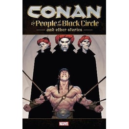 Conan: The People Of The Black Circle And Other Stories