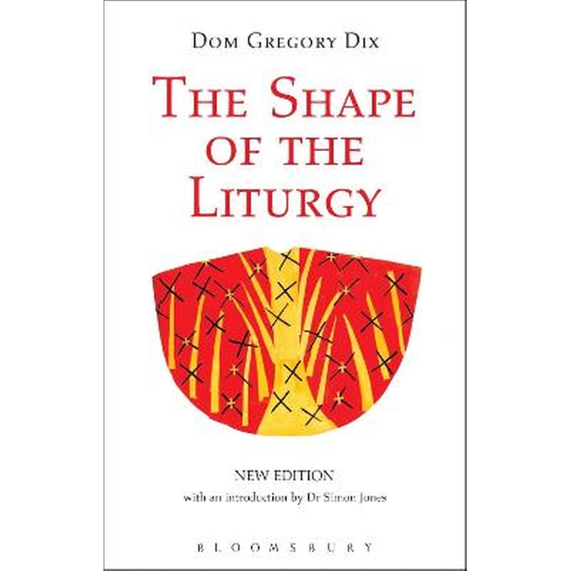 Shape of the Liturgy, New Edition