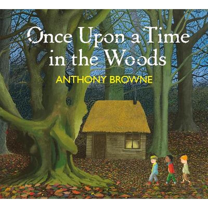 Once Upon a Time in the Woods