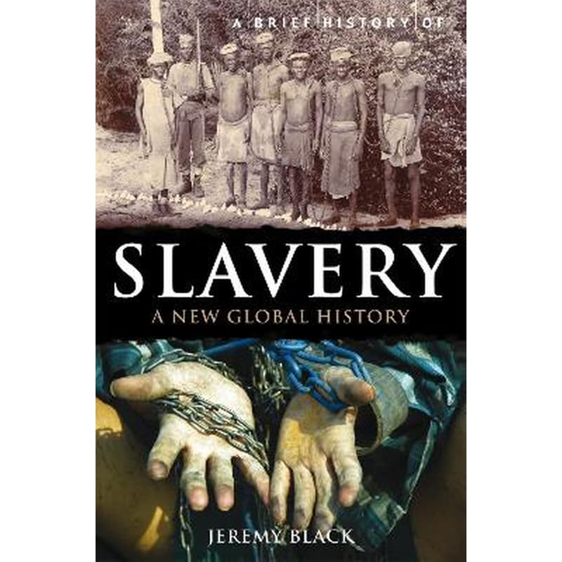 A Brief History of Slavery