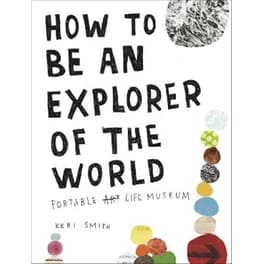 How to be an Explorer of the World