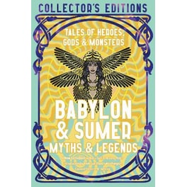 Babylon & Sumer Myths & Legends