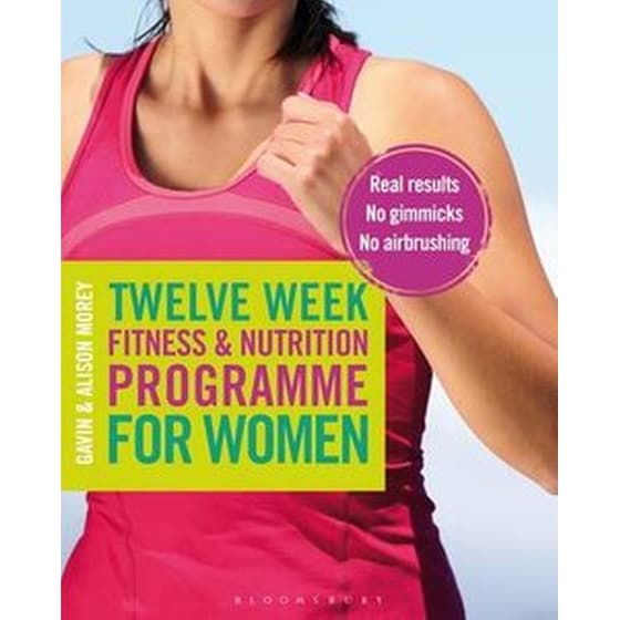 Twelve Week Fitness and Nutrition Programme for Women image 0