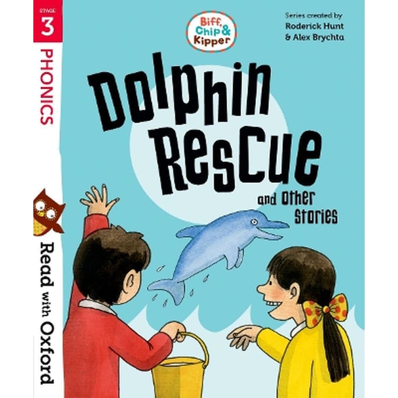 Read with Oxford: Stage 3: Biff, Chip and Kipper: Dolphin Rescue and Other Stories