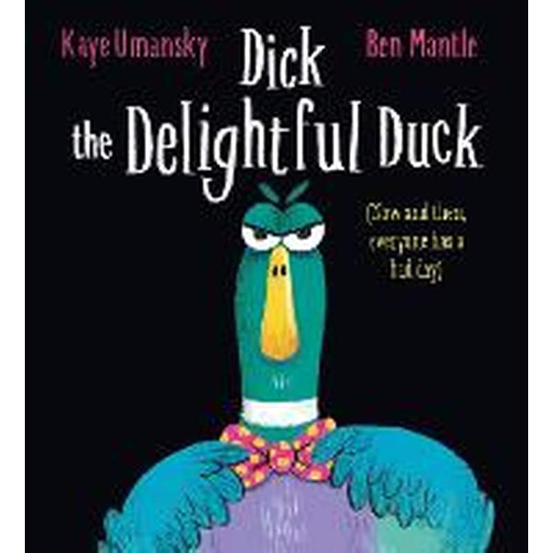 Dick the Delightful Duck (HB)