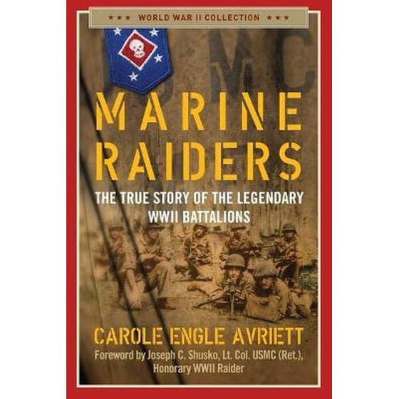 Marine Raiders : The True Story of the Legendary WWII Battalions image 0