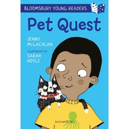 Pet Quest: A Bloomsbury Young Reader