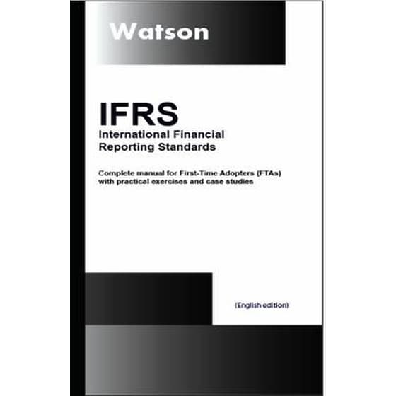IFRS - International Financial Reporting Standards - IACAFM Limited ...