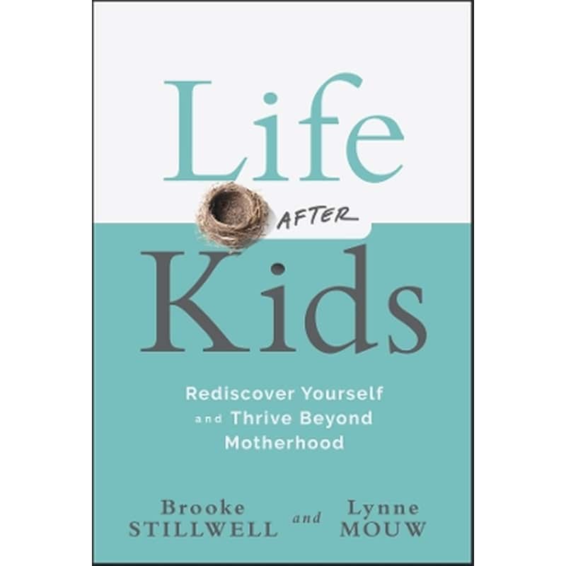 Life After Kids