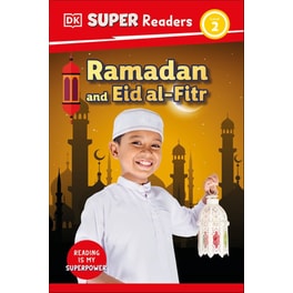 DK Super Readers 2 -  Ramadan and Eid al-Fitr