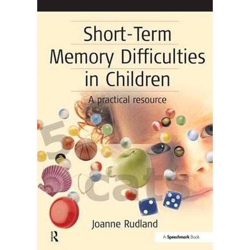 Short-Term Memory Difficulties in Children