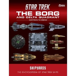 Star Trek Shipyards: The Borg and the Delta Quadrant Vol. 1 - Akritirian to Kren im