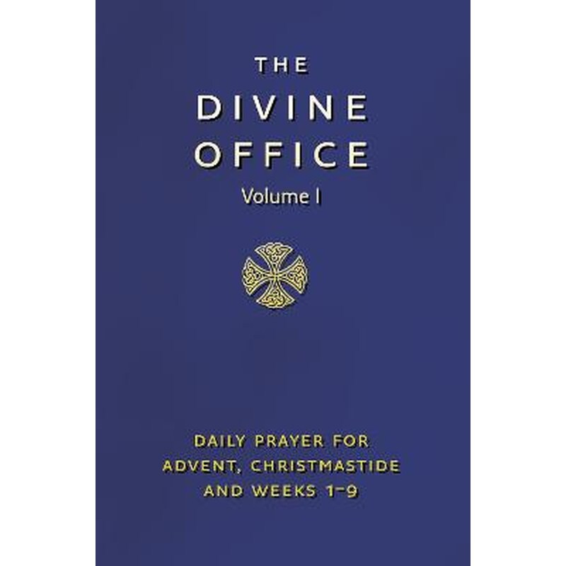 Divine Office Volume 1