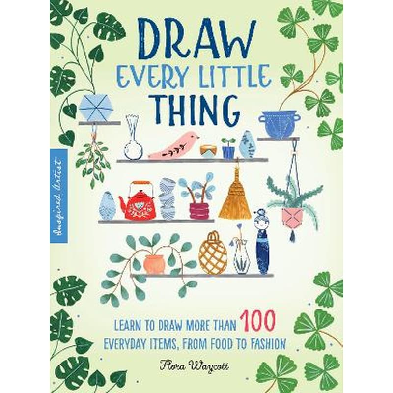 Inspired Artist- Draw Every Little Thing