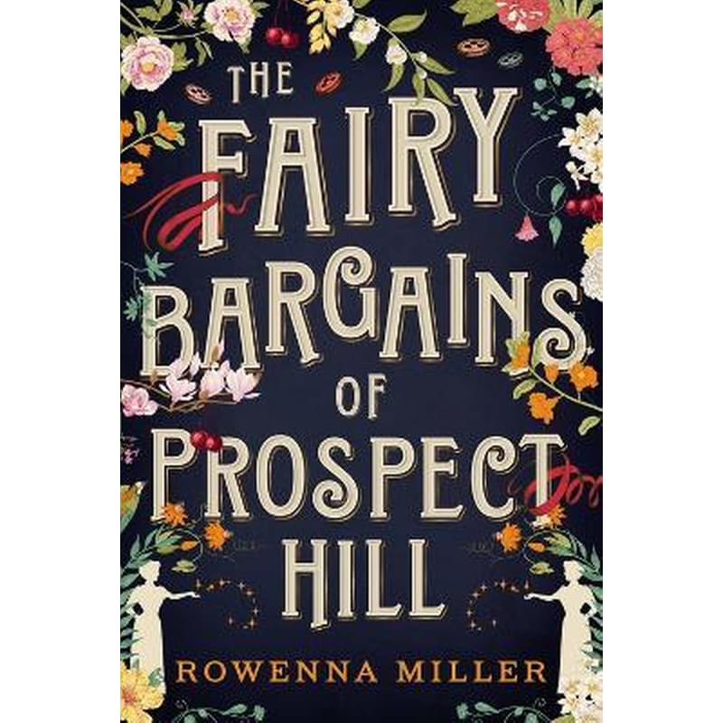 The Fairy Bargains of Prospect Hill