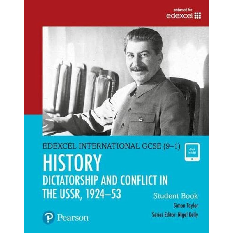 Secondary Pearson Edexcel International GCSE (9-1) History Dictatorship and Conflict in the USSR, 1924-53 Student Book