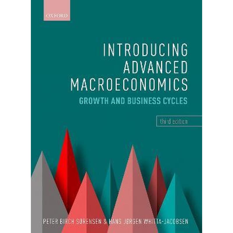 Introducing Advanced Macroeconomics : Growth and Business Cycles