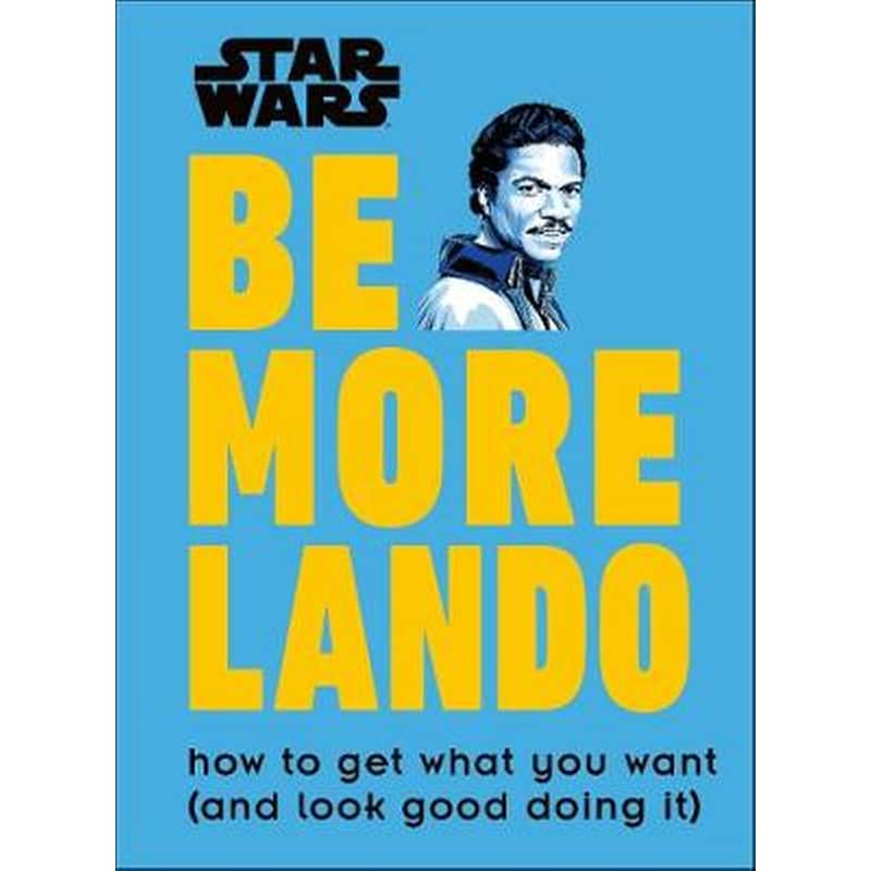 Star Wars Be More Lando
