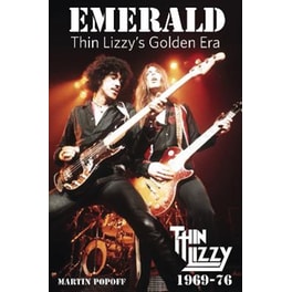 Emerald: Thin Lizzy's Golden Era