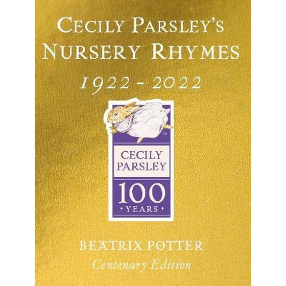 Cecily Parsley's Nursery Rhymes: Centenary Gold Edition image 0