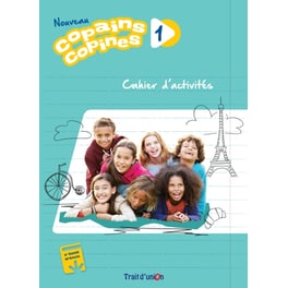 Nouveau Copains Copines 1 Cahier d'Activites