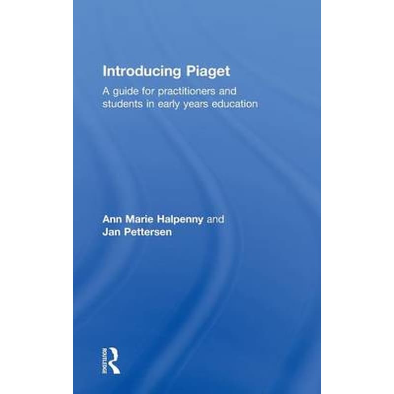 Introducing Piaget Halpenny Ann Marie Pettersen Jan Public