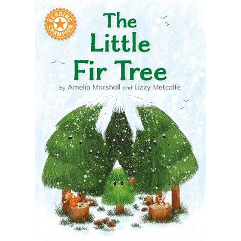 Reading Champion: The Little Fir Tree