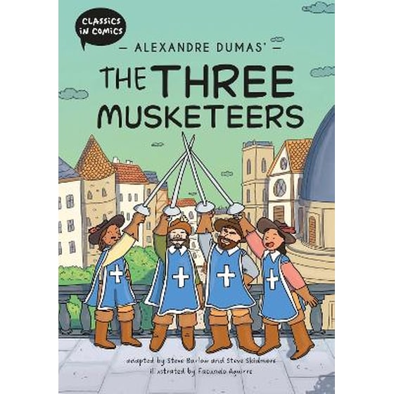 Classics in Comics: Alexandre Dumas' The Three Musketeers image 0